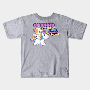 Onward Buttercup! Kids T-Shirt